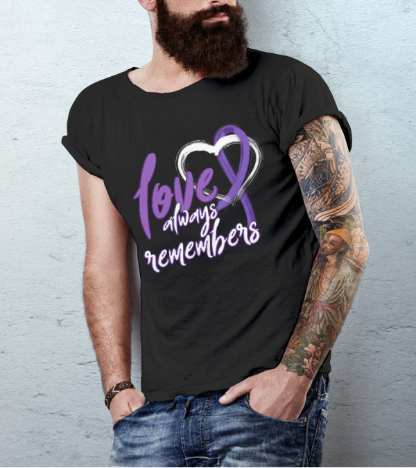 Love Always Remembers Purple Ribbon Alzheimer's Awareness T-Shirt