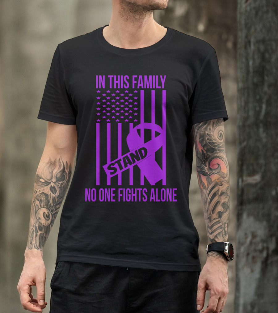 In This Family No One Fights Alone USA Flag Stand Purple Ribbon Alzheimer Awareness T-Shirt