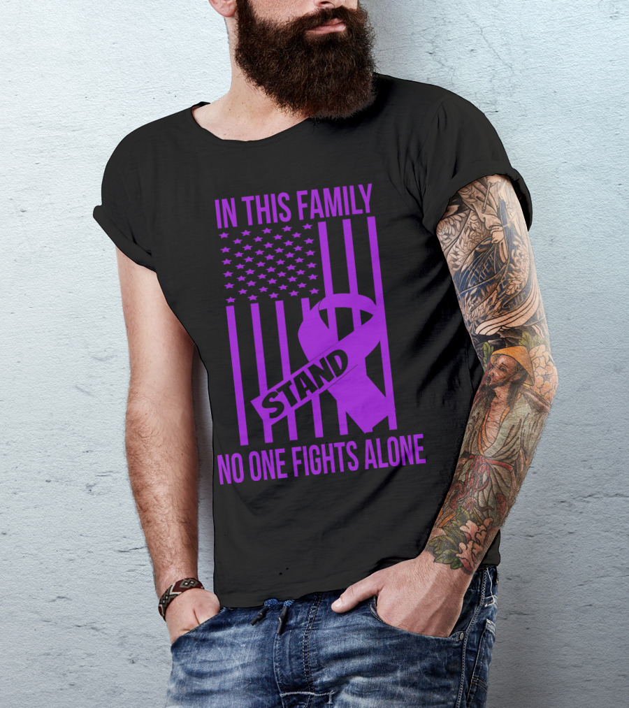 In This Family No One Fights Alone USA Flag Stand Purple Ribbon Alzheimer Awareness T-Shirt