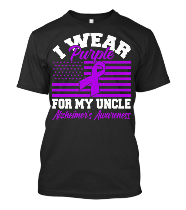 I Wear Purple For My Uncle Alzheimer's Awareness Ribbon Flag T-Shirt