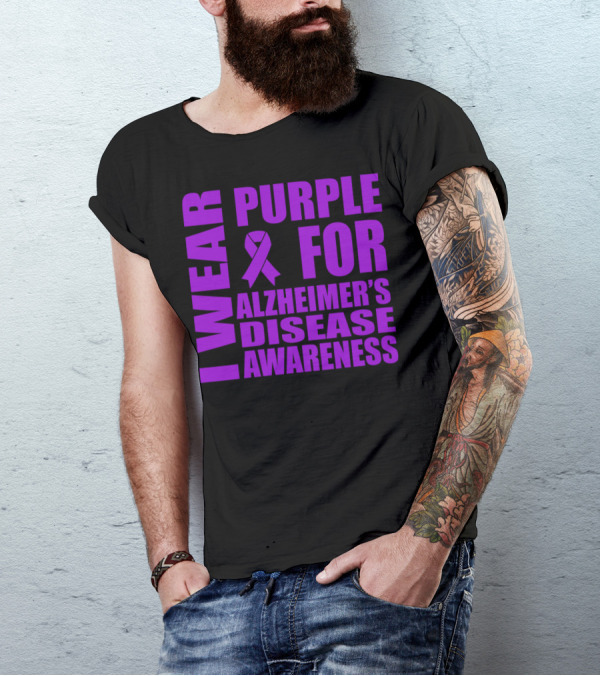 I Wear Purple For Alzheimer's Disease Awareness T-Shirt