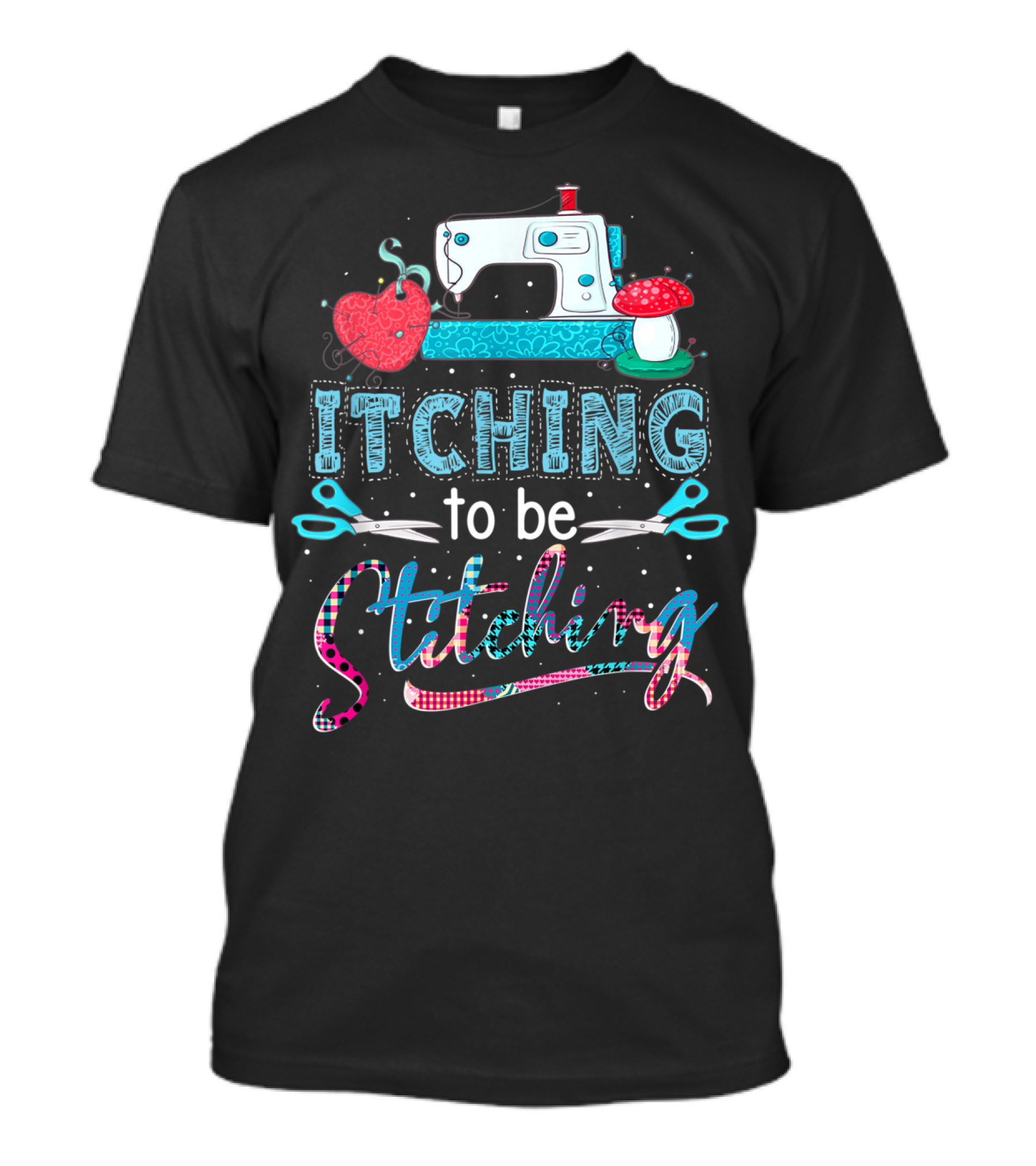 It Ching To Be Stitching Sewing Machine Heart Spools Scissors T-Shirt