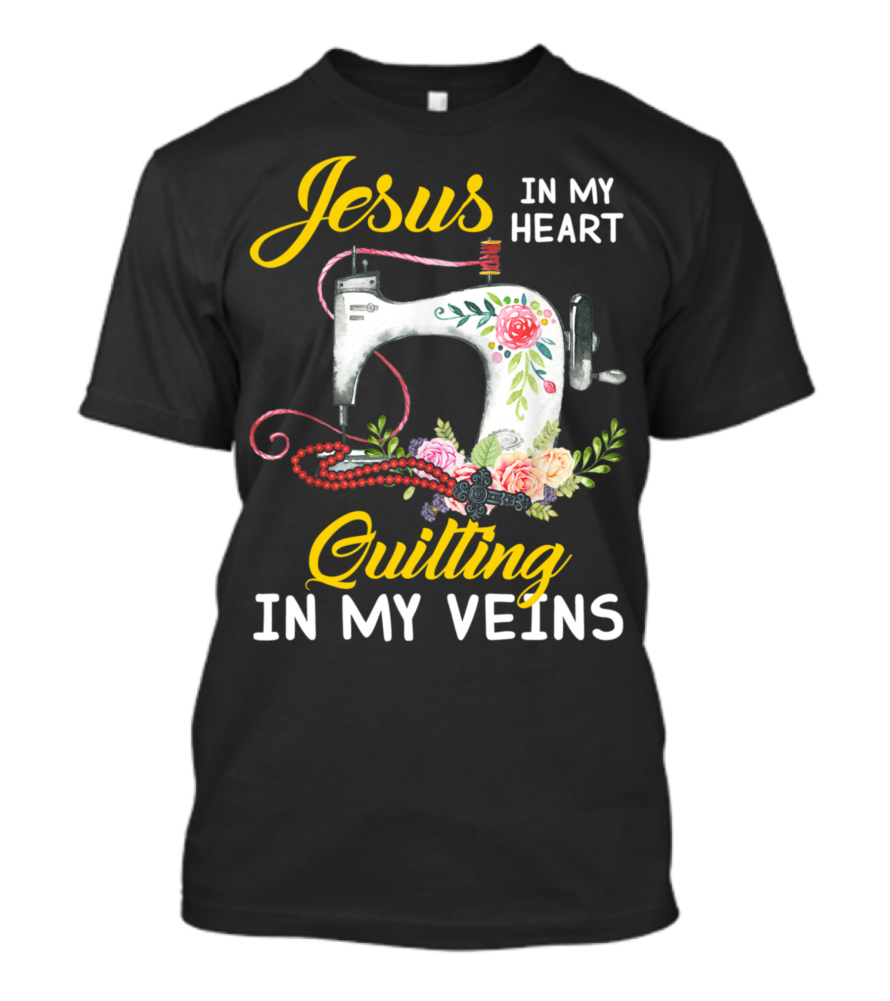 Jesus In My Heart Quilting In My Veins Floral Sewing Machine With Roses T-Shirt