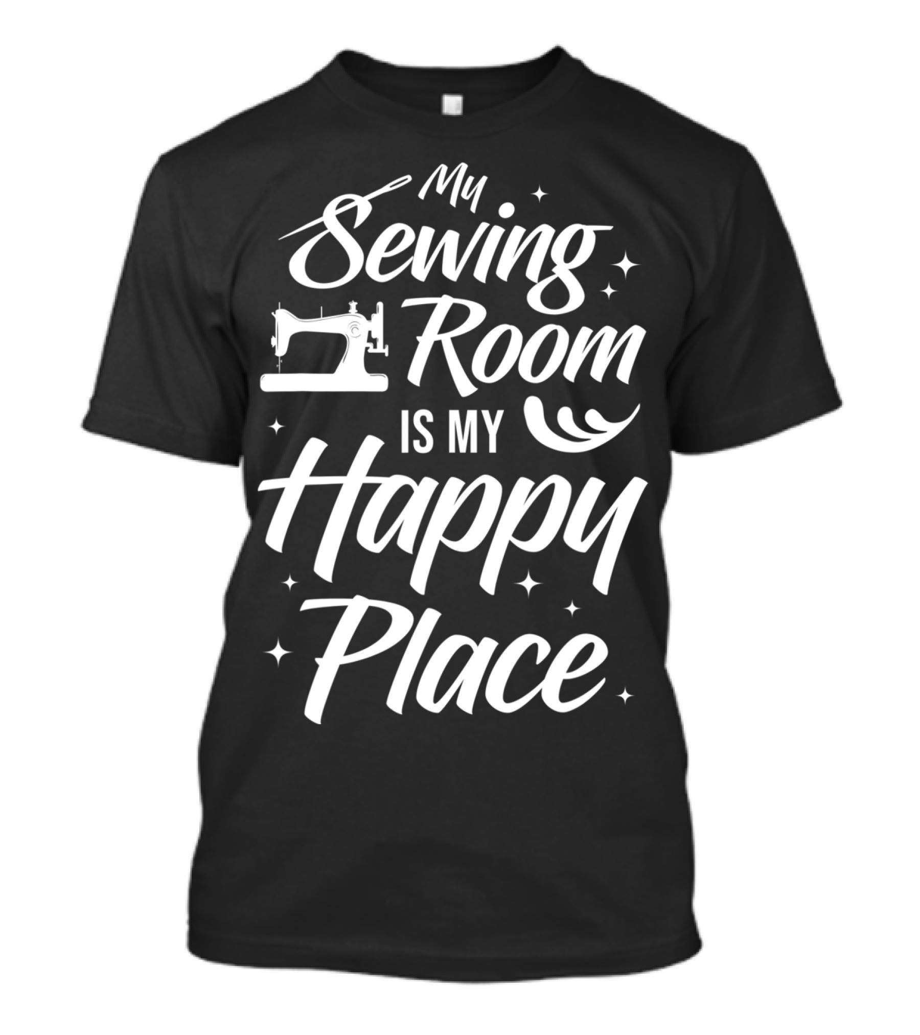 My Sewing Room Is My Happy Place With Vintage Sewing Machine And Needle T-Shirt