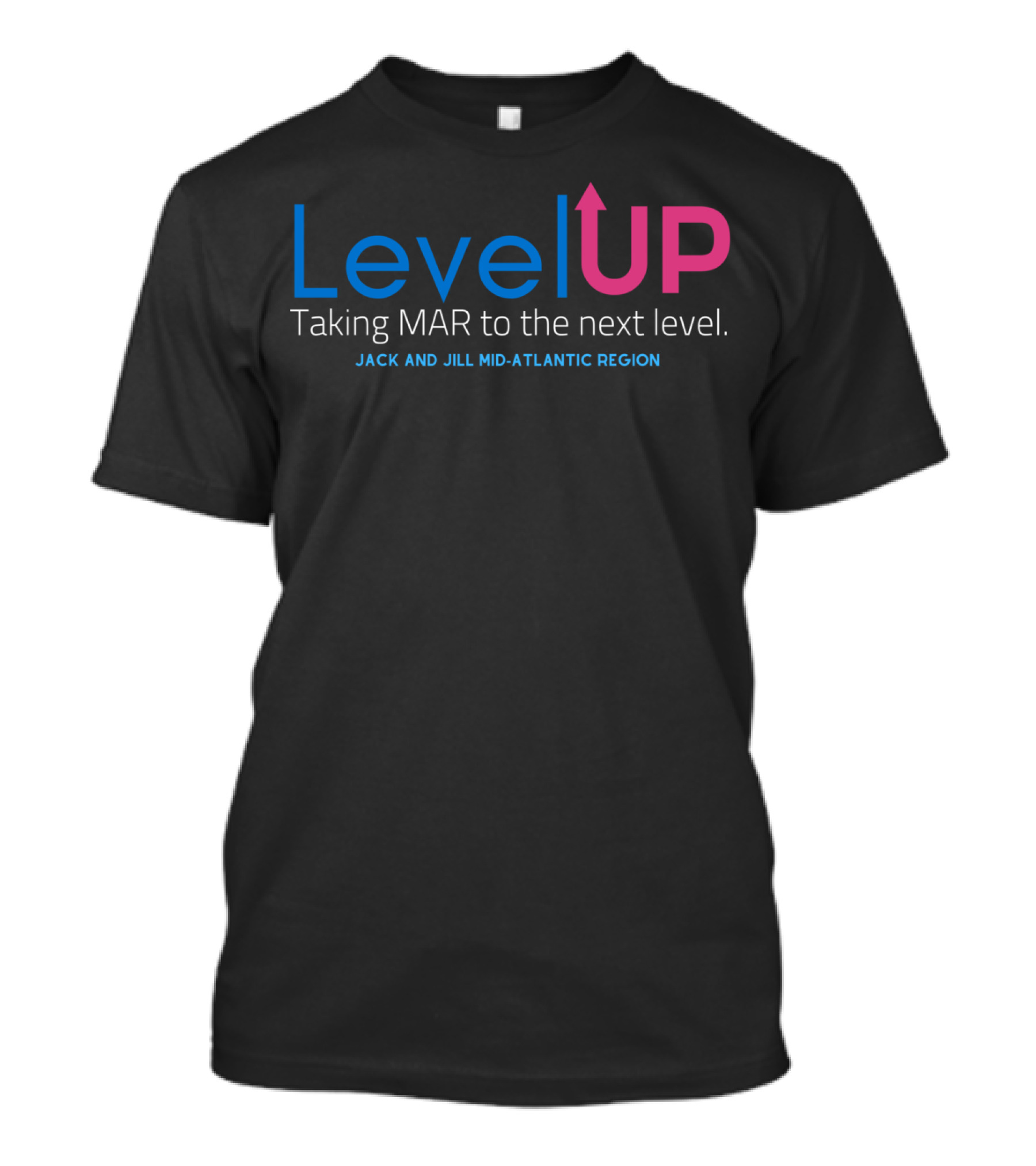 Level Up Taking MAR To The Next Level Jack And Jill Mid-Atlantic Region T-Shirt