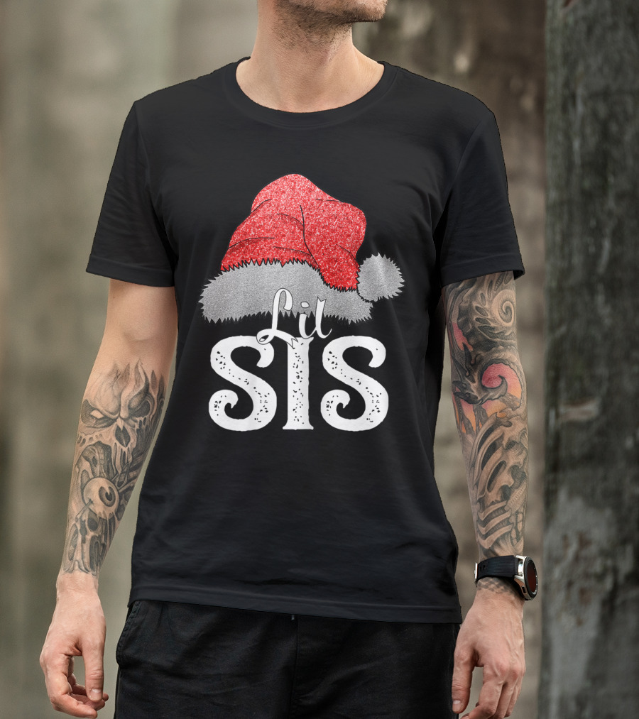 Lil Sis Santa Hat Christmas T-Shirt