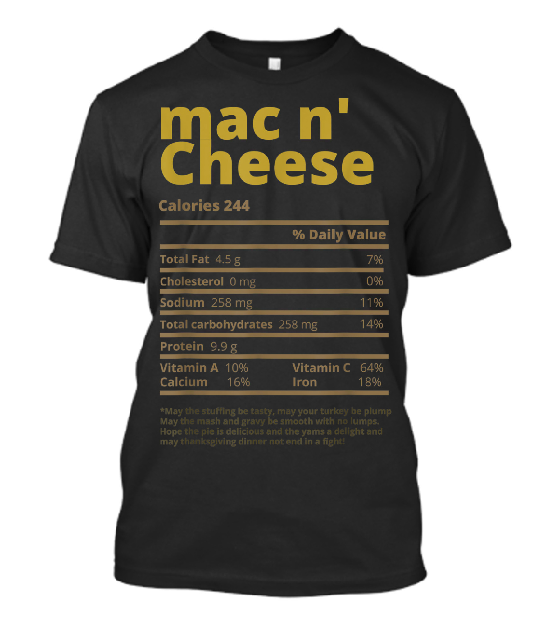 Mac N' Cheese Nutrition Facts Thanksgiving Calories Total Fat Protein T-Shirt