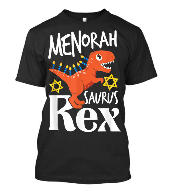 Menorah Saurus Rex Cute Hanukkah Tyrannosaurus With Star Of David T-Shirt