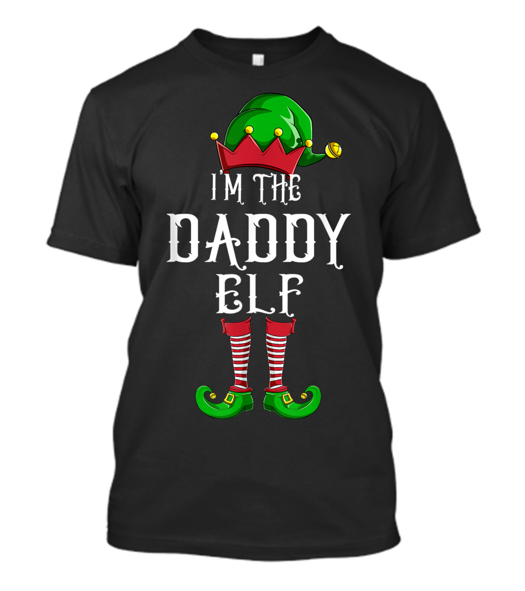 I'm The Daddy Elf Matching Family Group Christmas Holiday T-Shirt