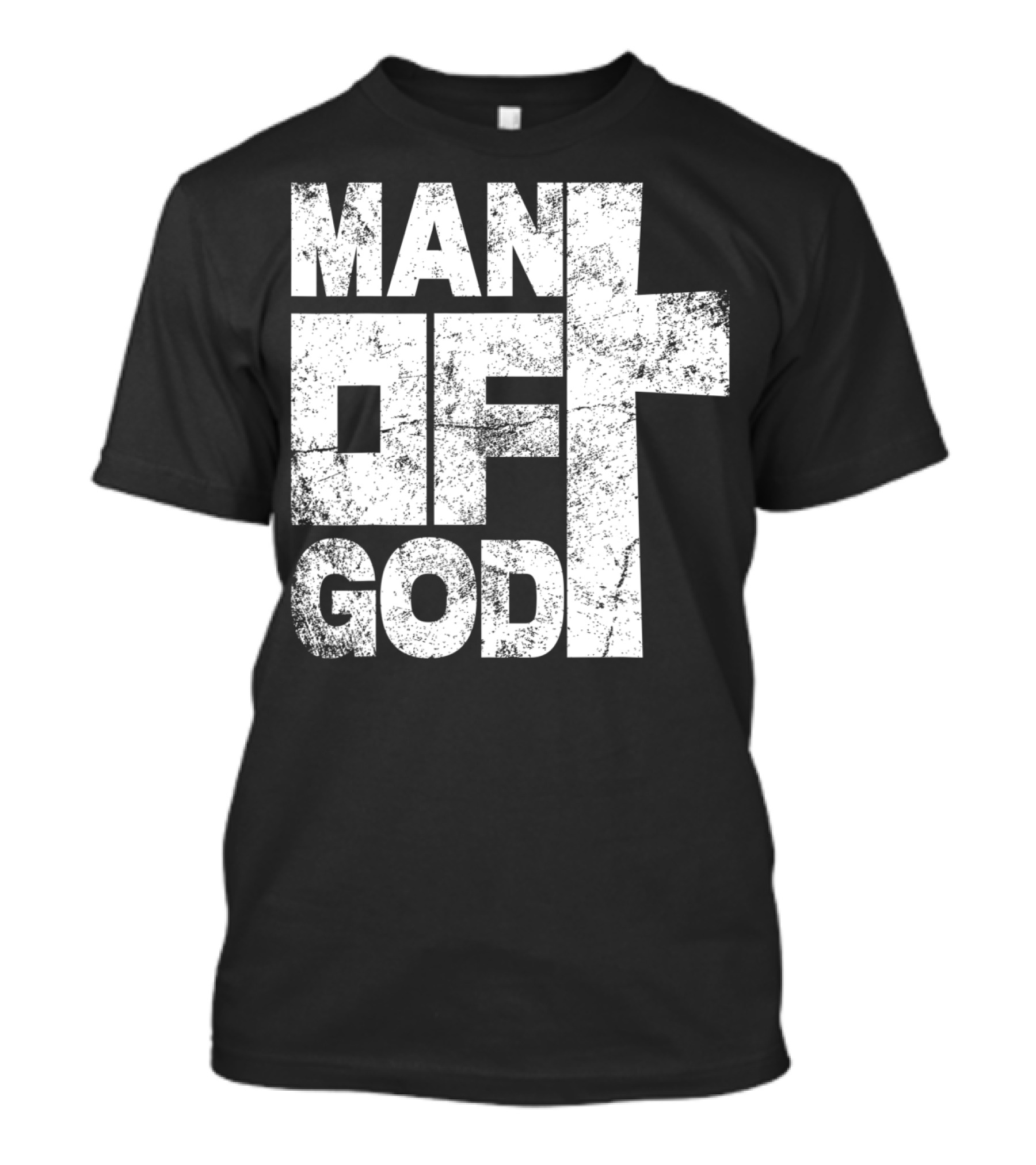 MAN OF GOD Text With Cross T-Shirt