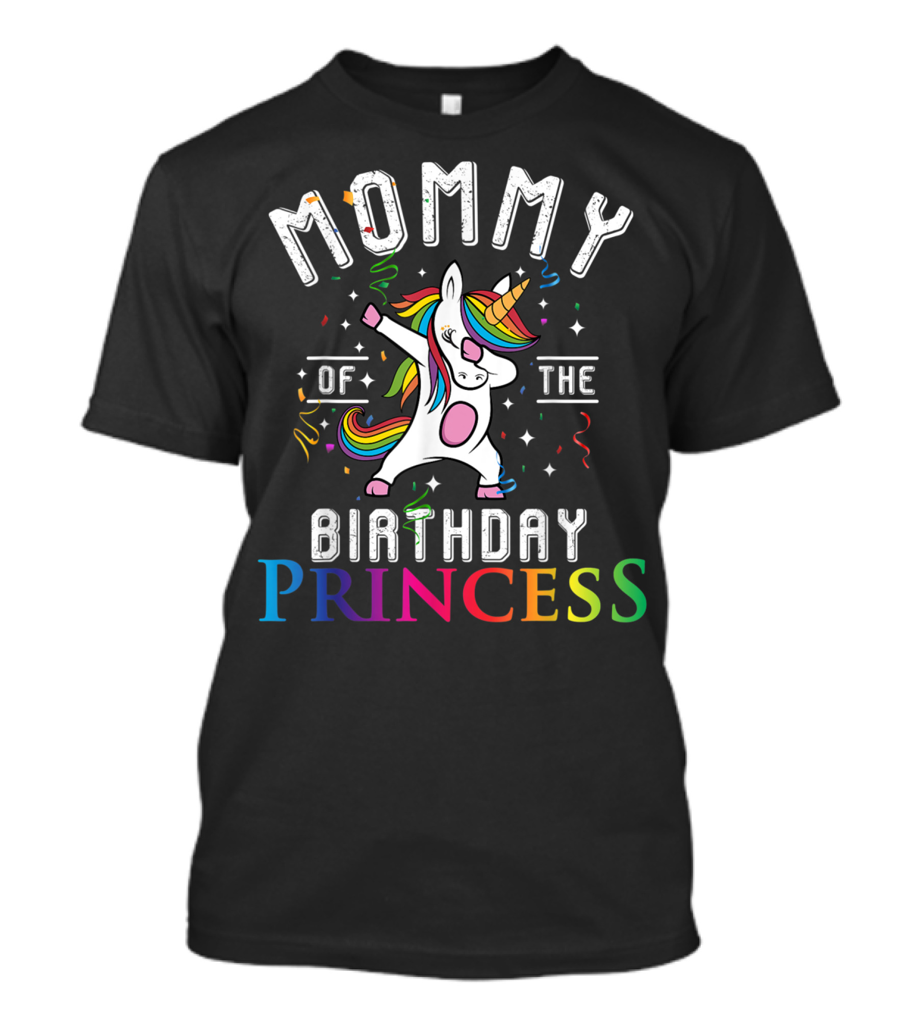 Mommy Of The Birthday Princess Dabbing Unicorn Rainbow T-Shirt