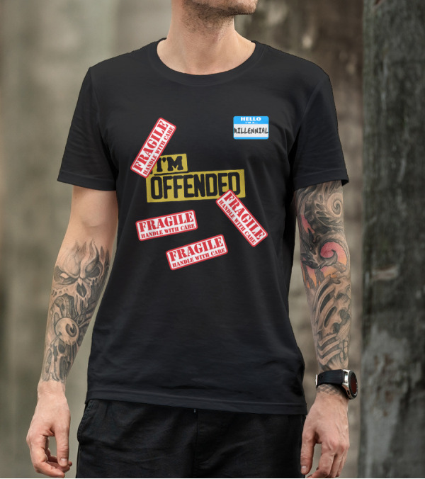 Millennial I'm Offended Fragile Handle With Care Funny Candy T-Shirt