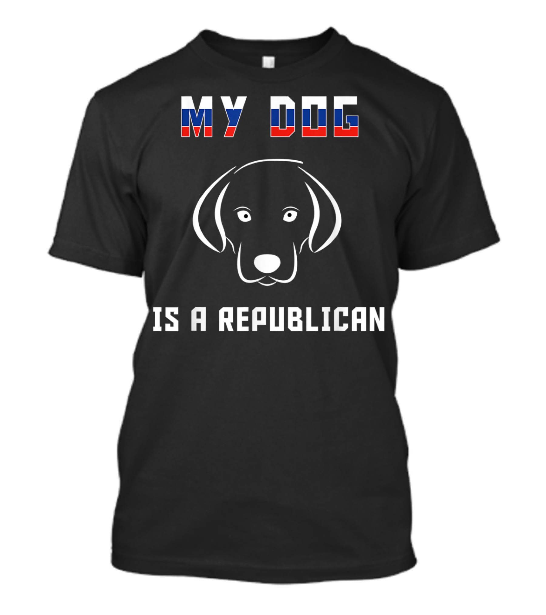 MY DOG IS A REPUBLICAN Funny Political Dog Patriotic Colors T-Shirt