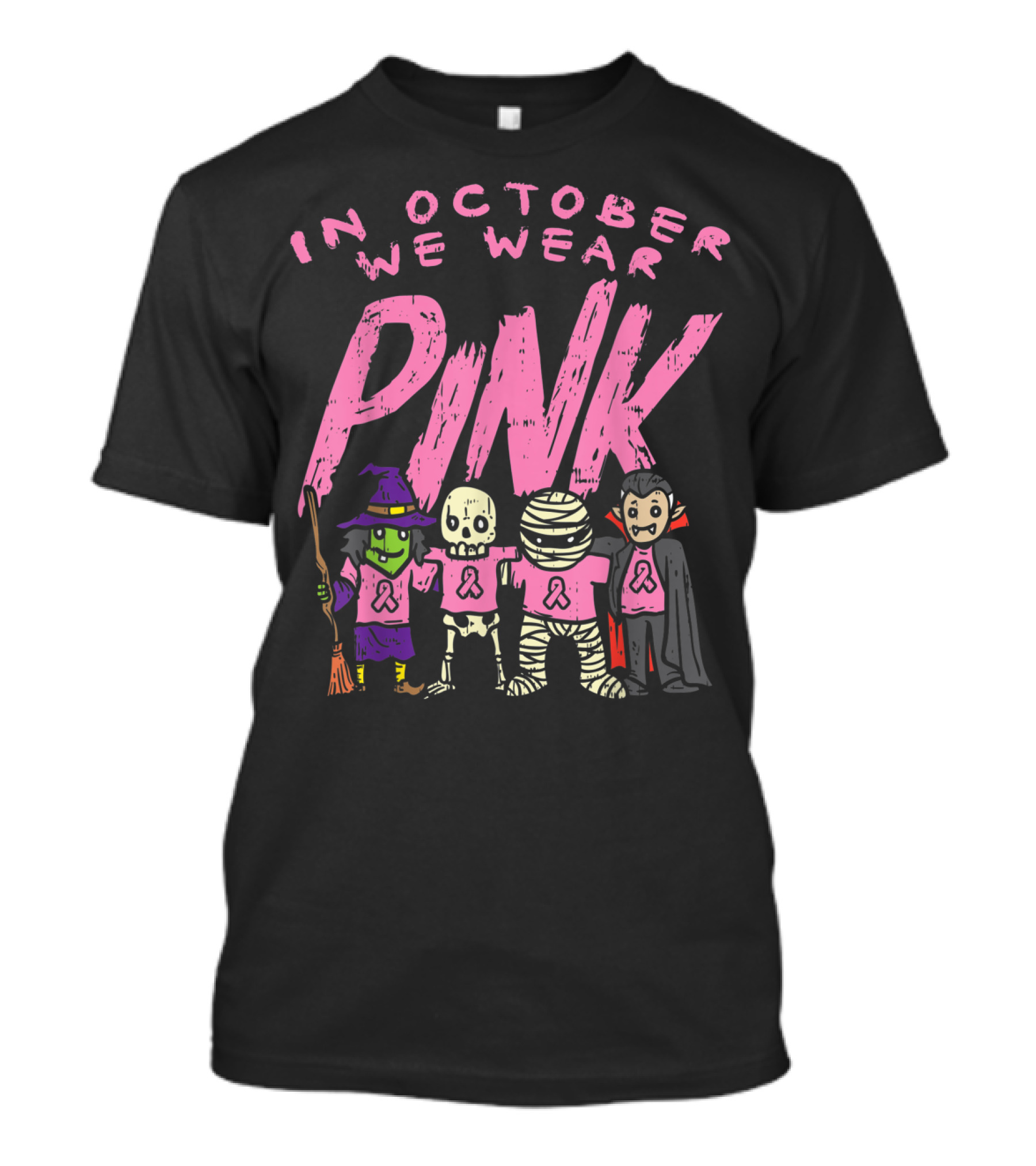In October We Wear Pink Witch Skeleton Mummy Vampire T-Shirt