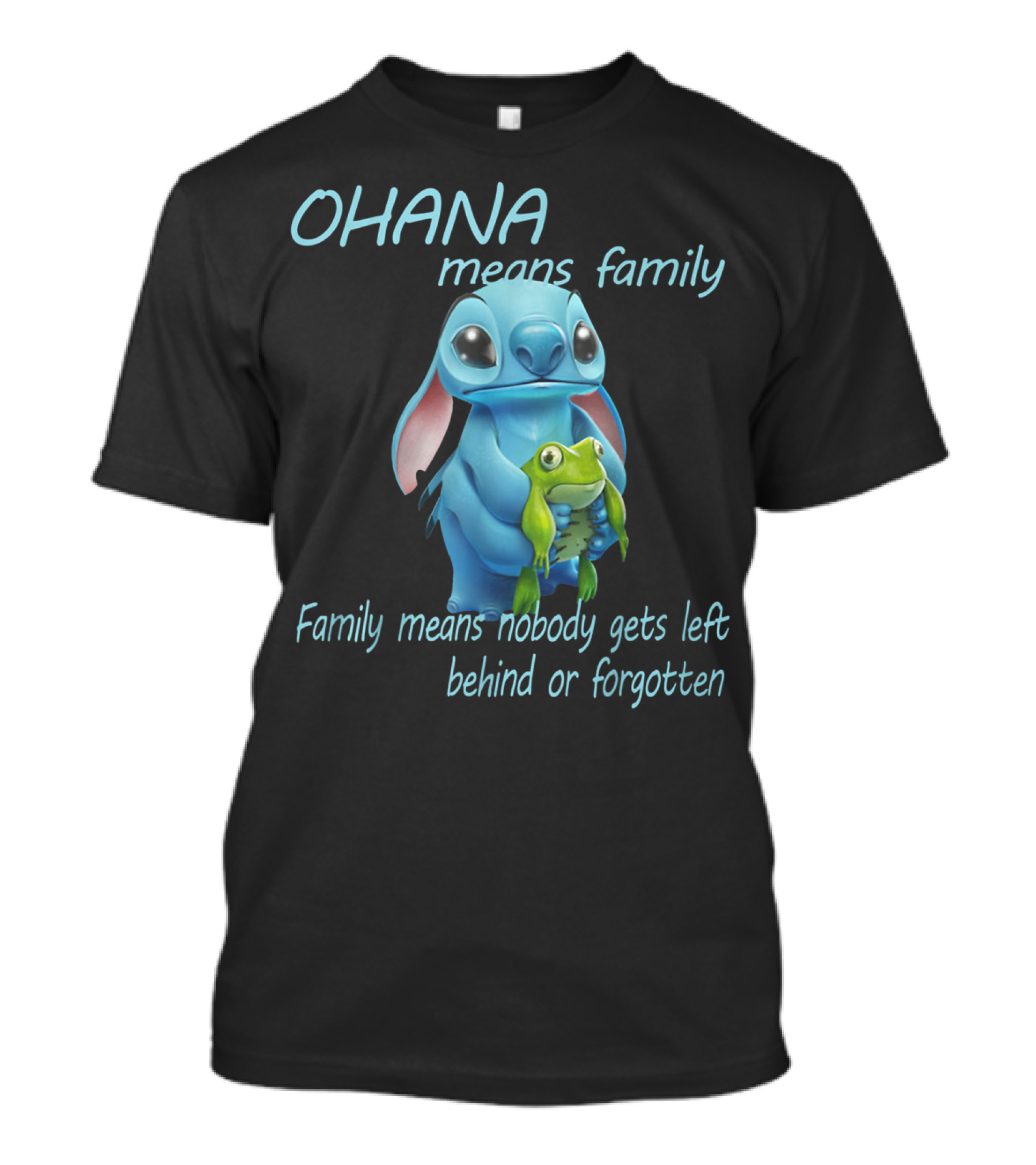 OHANA Means Family Stitch Holding Frog Family Means Nobody Gets Left Behind Or Forgotten T-Shirt