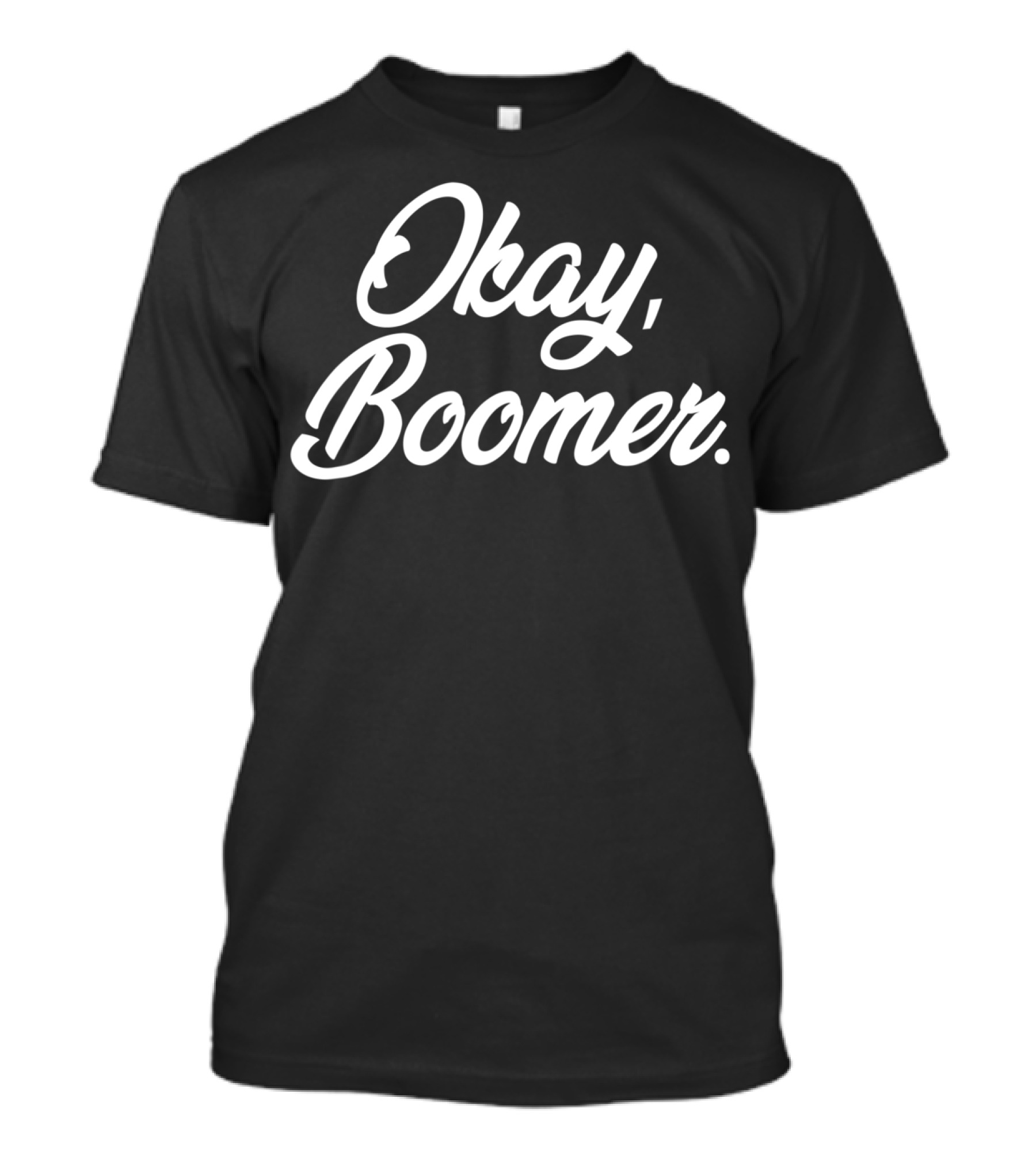 Okay Boomer Funny Okay Gen Z Millennials Vintage Retro Sayings T-Shirt