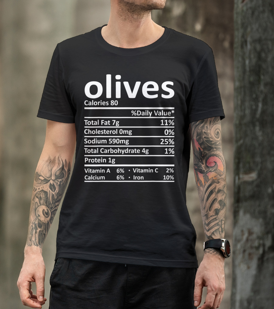 Olives Calories 80 Nutrition Facts Information T-Shirt