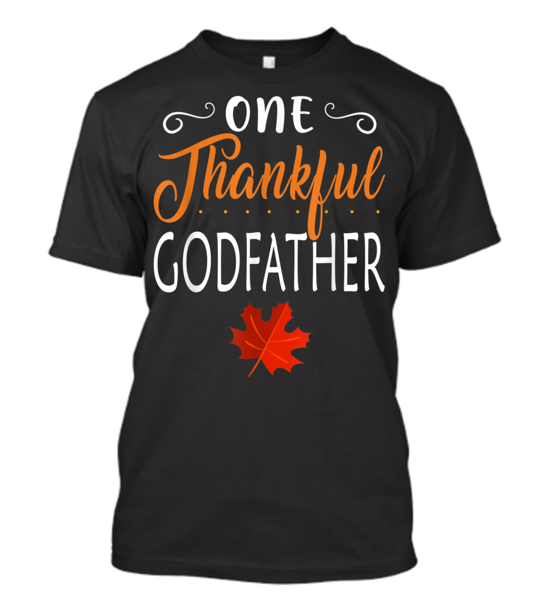 One Thankful Godfather With Autumn Leaf Motif T-Shirt