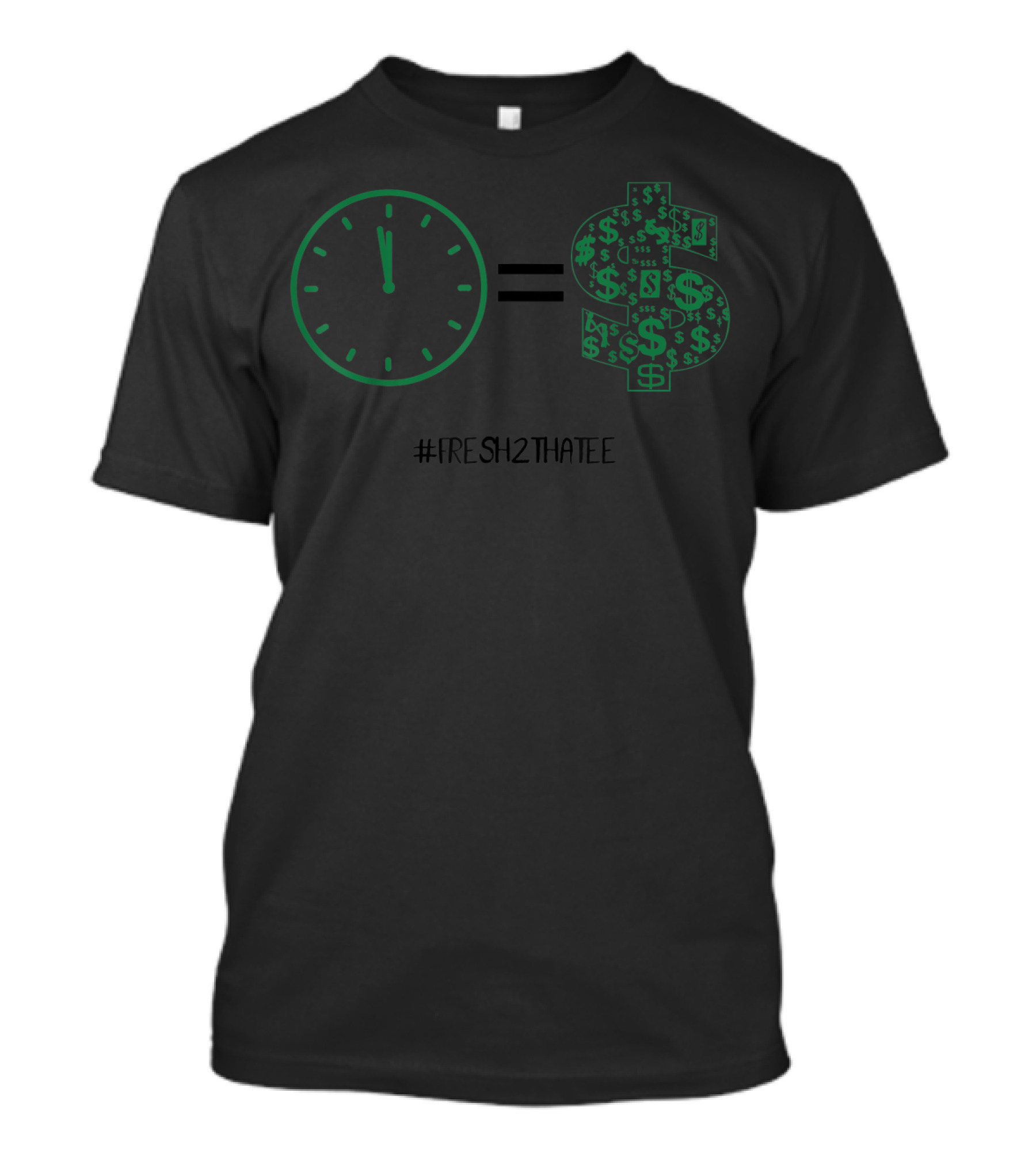 Time Equals Money Dollar Clock #FRESH2THATEE Jordan 10 Seattle City Pack T-Shirt