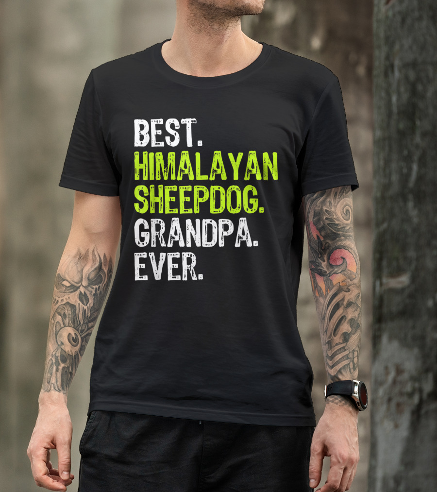 Best Himalayan Sheepdog Grandpa Ever T-Shirt