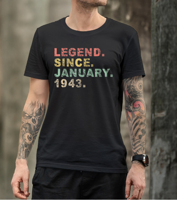 Legend Since January 1943 Vintage Birthday 77th Legend T-Shirt