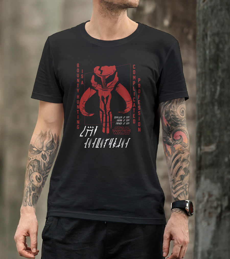 Bounty Hunting Is A Complicated Profession Star Wars Mandalorian T-Shirt