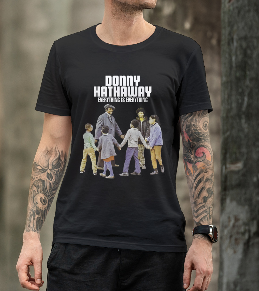 Donny Hathaway Everything Is Everything T-Shirt