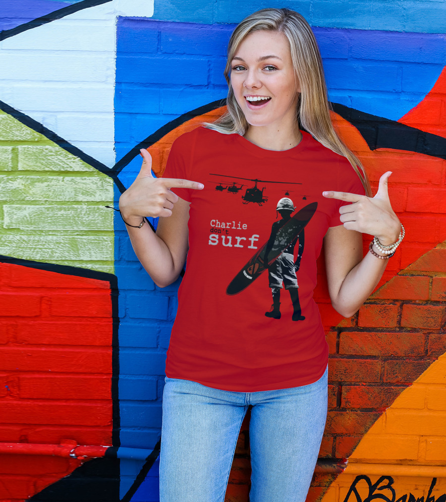 Charlie Don't Surf Helicopters And Soldier With Surfboard T-Shirt