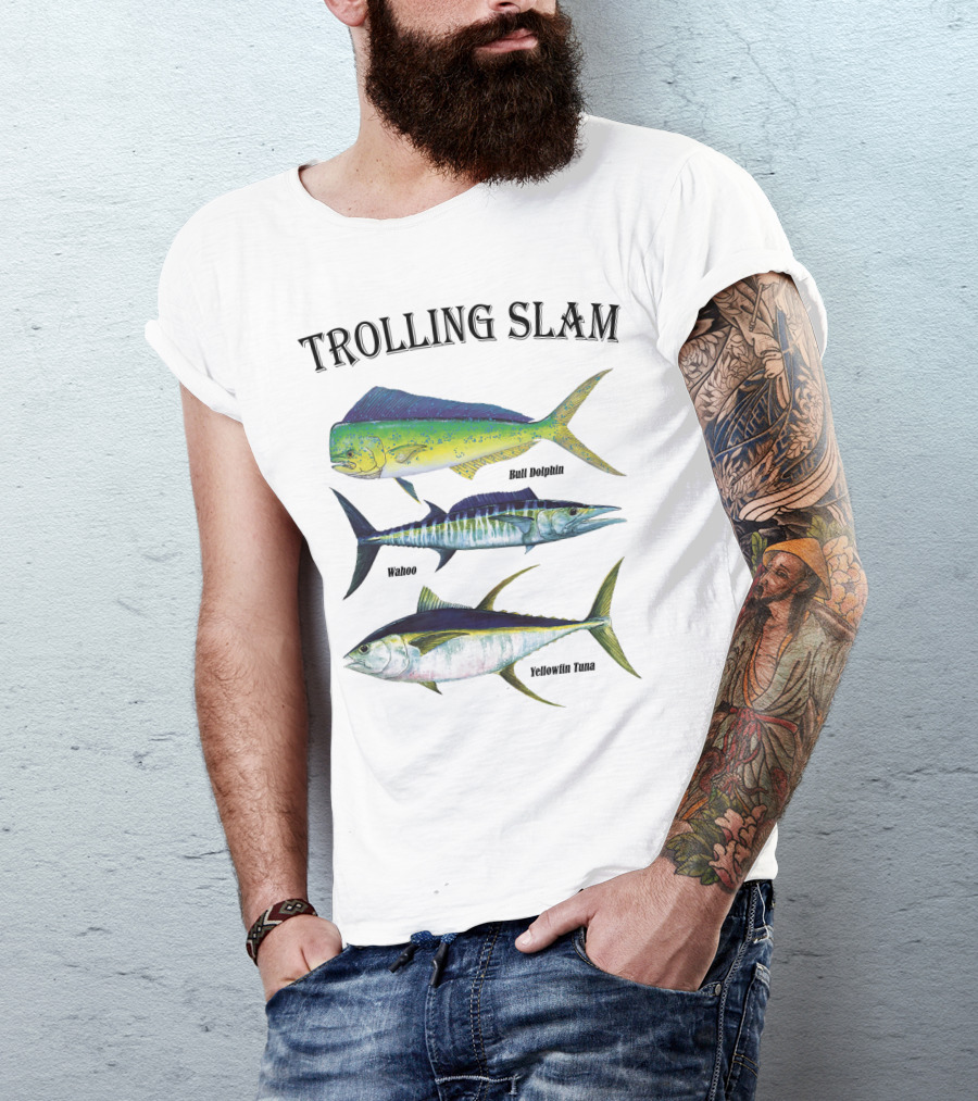 Trolling Slam Bull Dolphin Wahoo Yellowfin Tuna T-Shirt