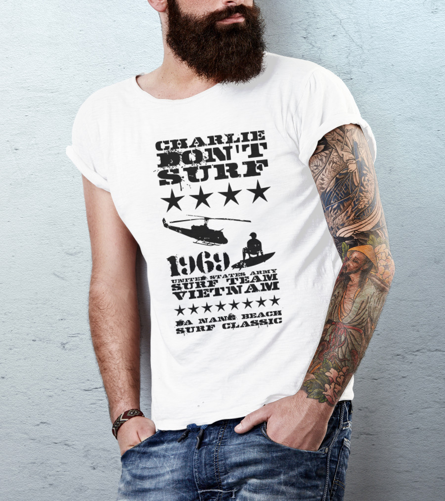 Charlie Don't Surf 1969 United States Army Surf Team Vietnam Da Nang Beach Surf Classic T-Shirt