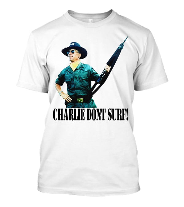 09 Charlie Don't Surf Apocalypse Now T-Shirt