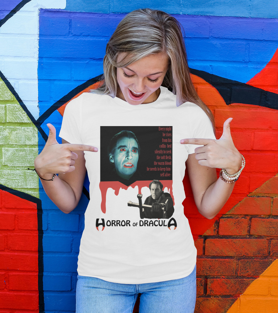Every Night He Rises From His Coffin-Bed To Seek Blood Horror Of Dracula T-Shirt