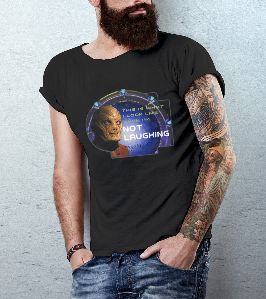 Stargate SG-1 This Is What I Look Like When I'm Not Laughing T-Shirt