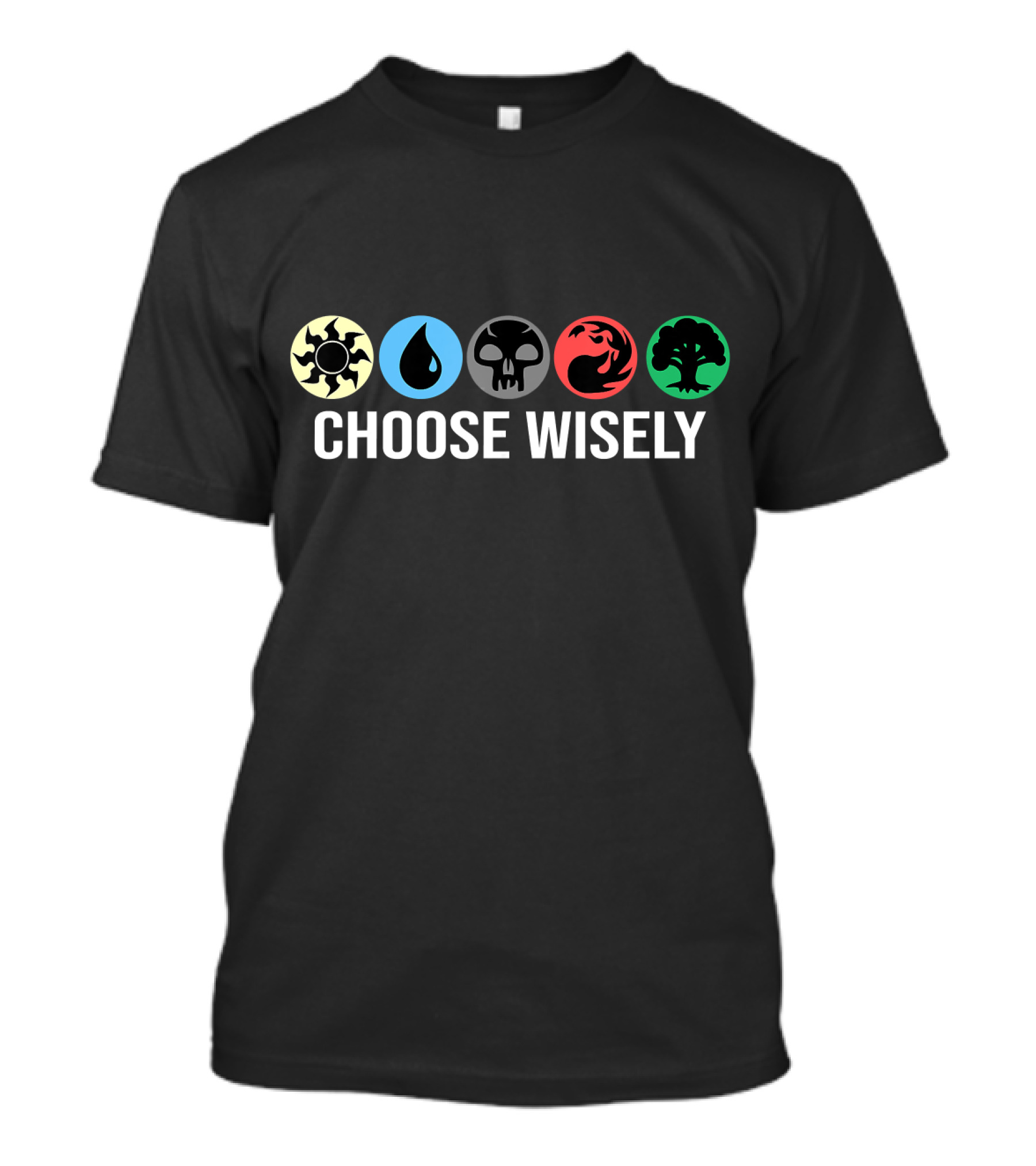 Choose Wisely Mana Symbols Gathering Magic T-Shirt