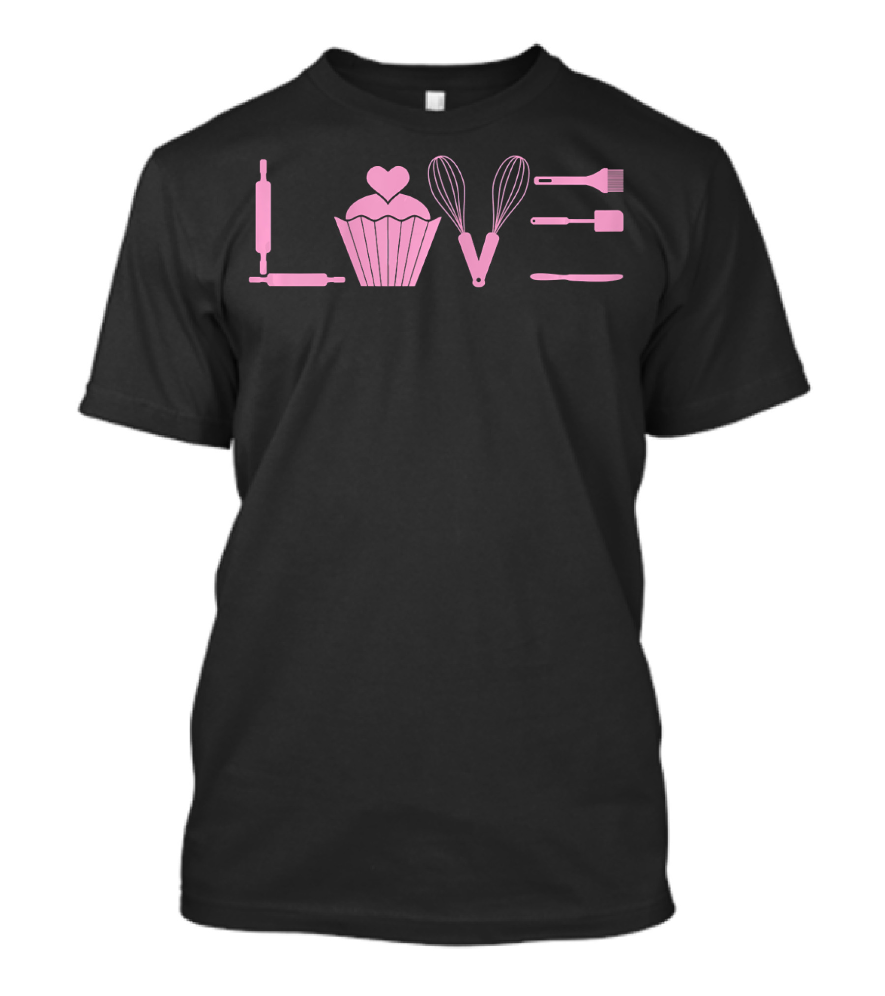 LOVE Baking Cupcake Whisk Rolling Pin Spatula Brush T-Shirt