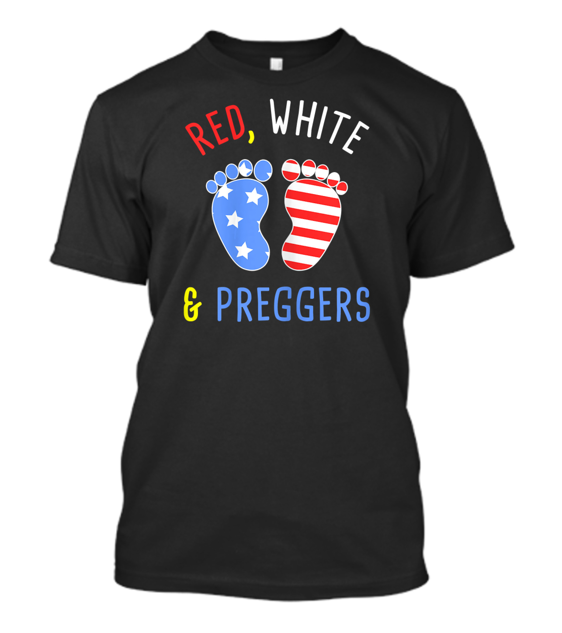 RED WHITE AND PREGGERS 4th July Independence Day T-Shirt