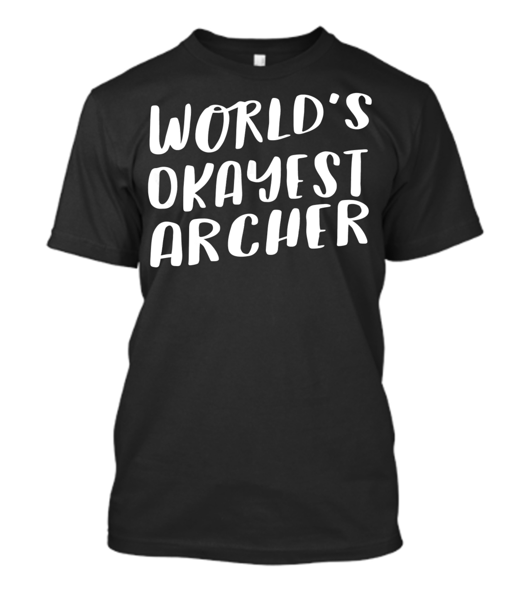 World's Okayest Archer Funny Best Arch T-Shirt