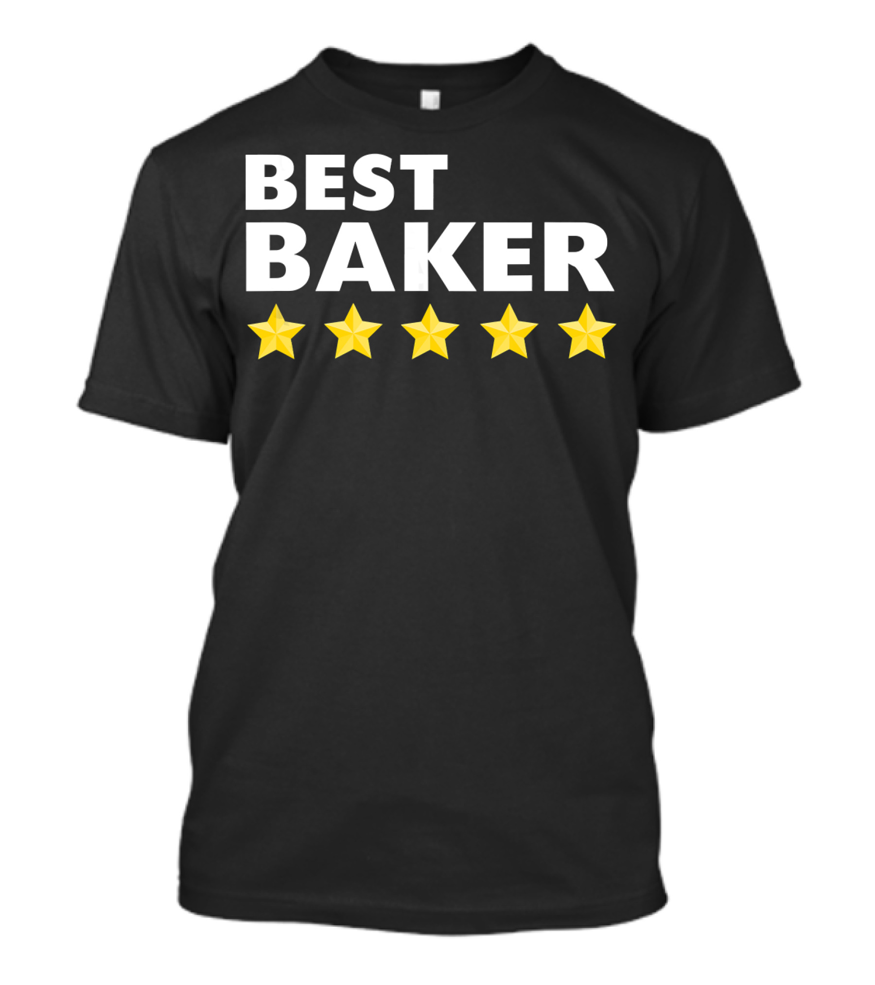 Best Baker Five Star Rating Mastery T-Shirt