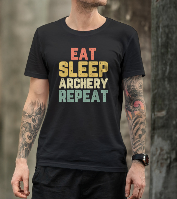 Eat Sleep Archery Repeat Funny Cool Ret Archery Lovers T-Shirt