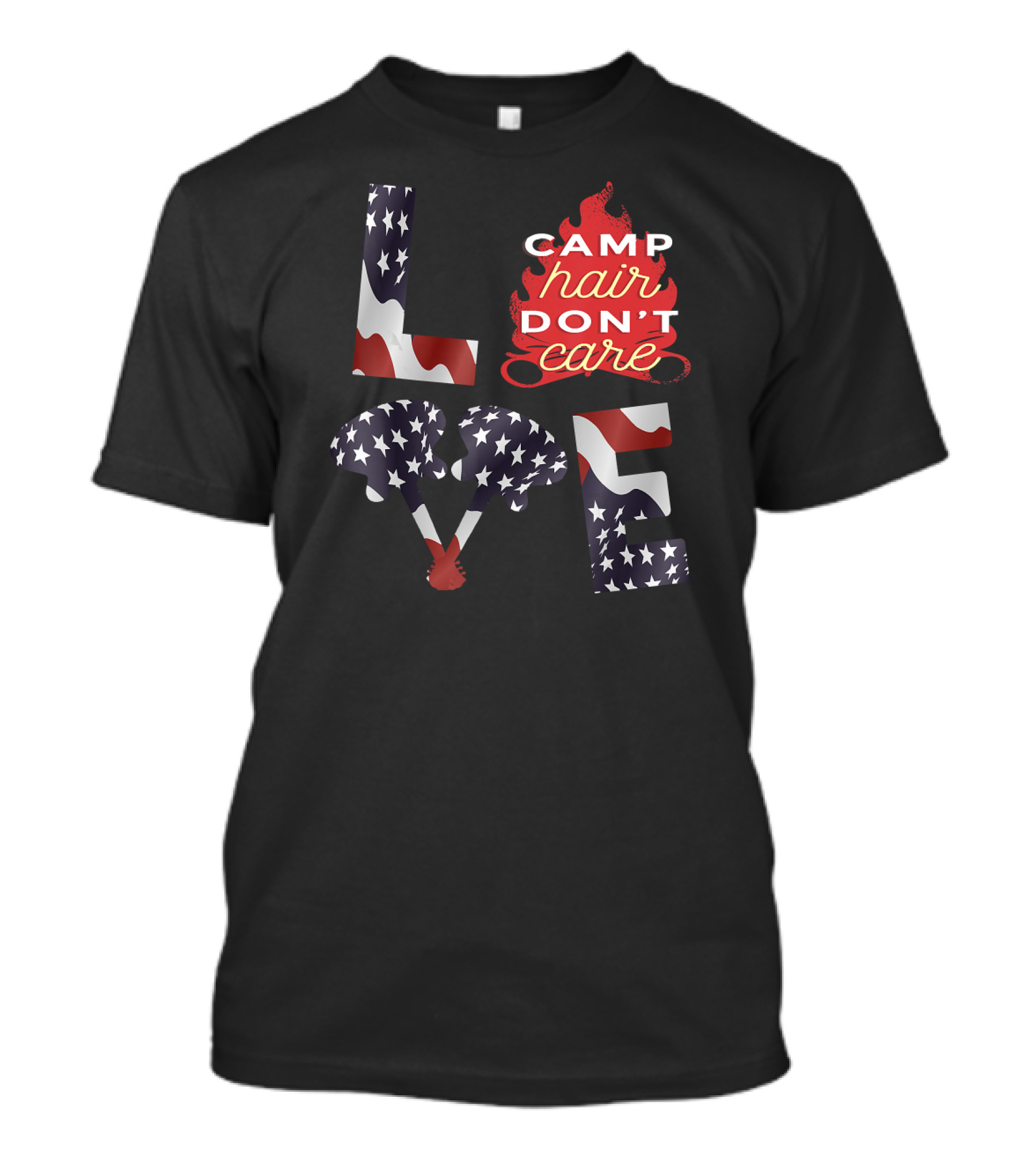 LOVE USA Flag Camp Hair Don't Care 4th Of July Camping T-Shirt