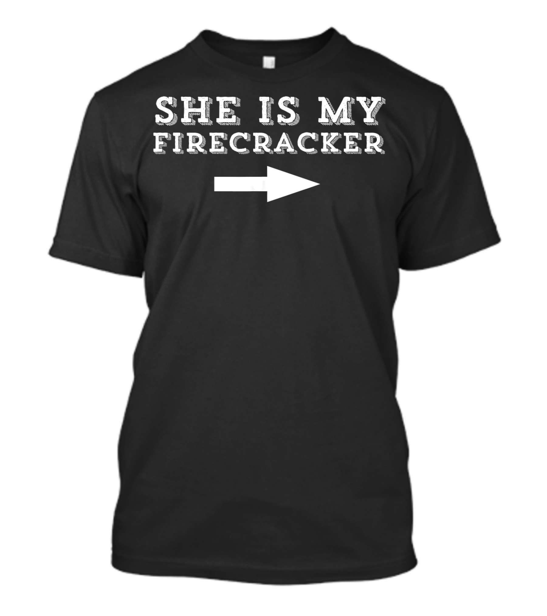 She Is My Firecracker Funny 4th Of July Mens T-Shirt