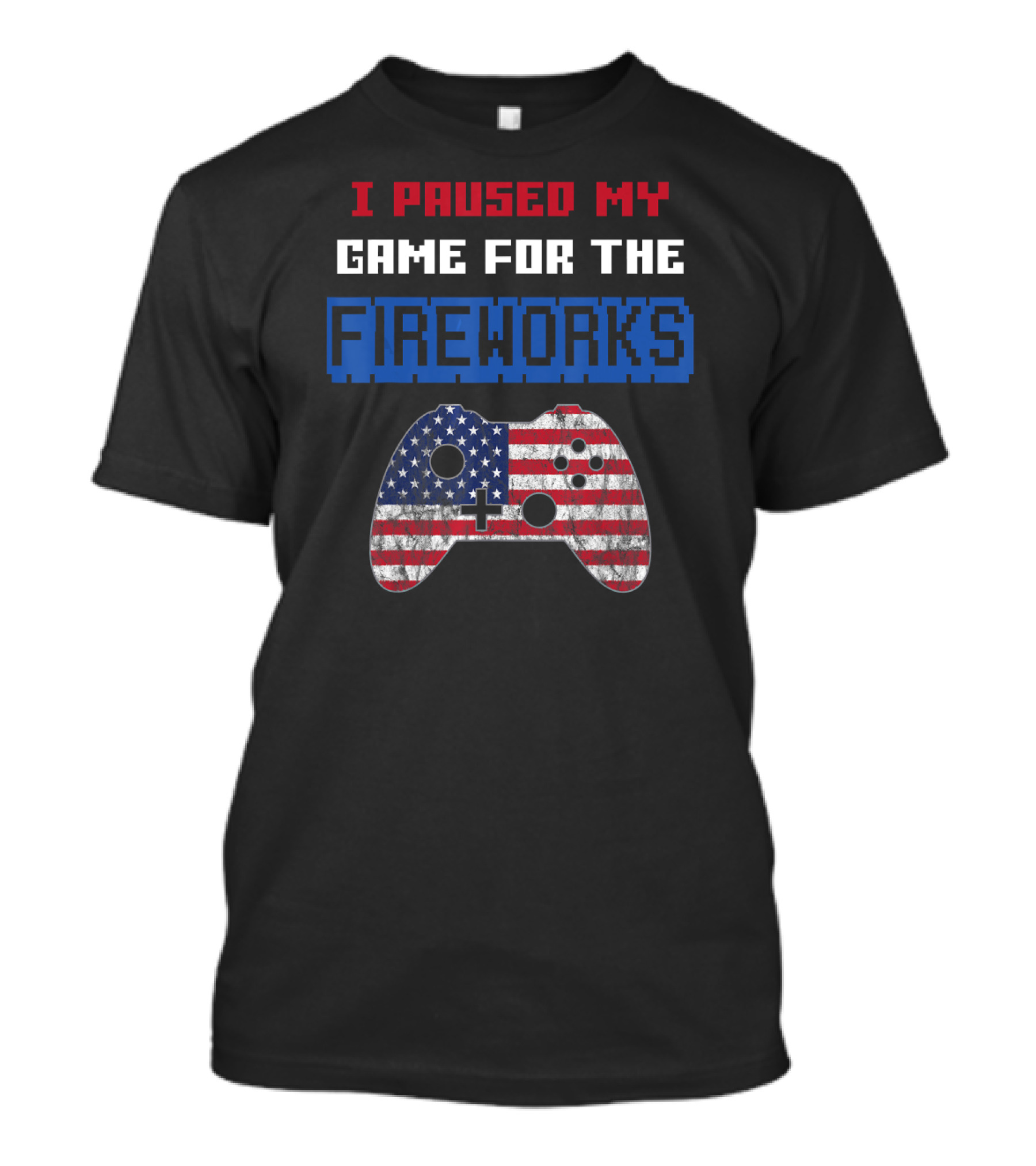 Vintage Gamer I Paused My Game For The Fireworks American Flag Funny 4th Of July T-Shirt