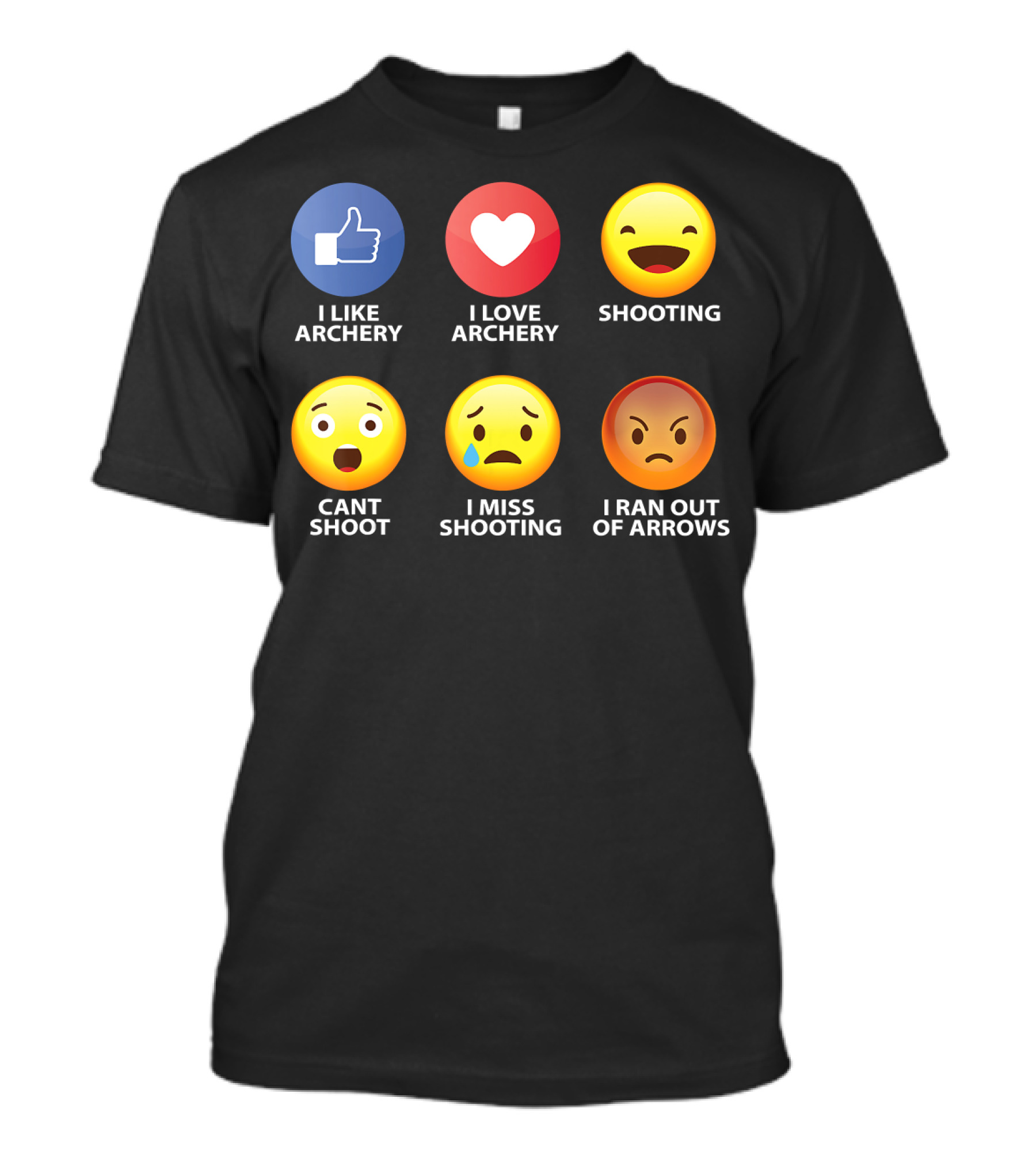 I Like Archery I Love Archery Shooting Cant Shoot I Miss Shooting I Ran Out Of Arrows Emoticons T-Shirt