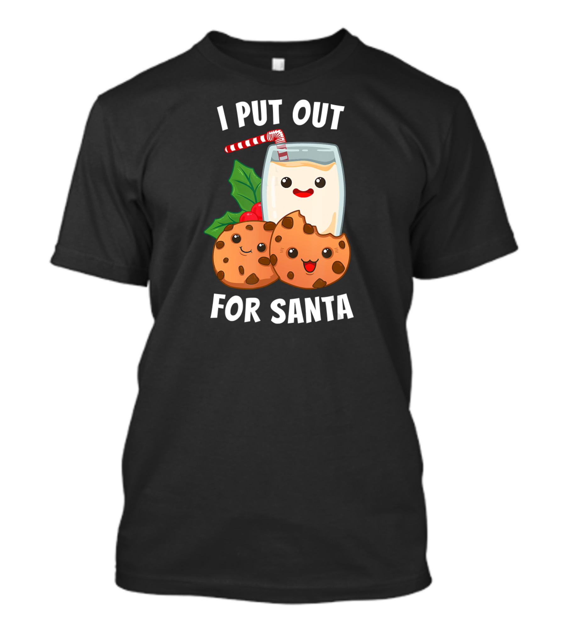 I Put Out For Santa Milk Cookies Christmas Holiday T-Shirt