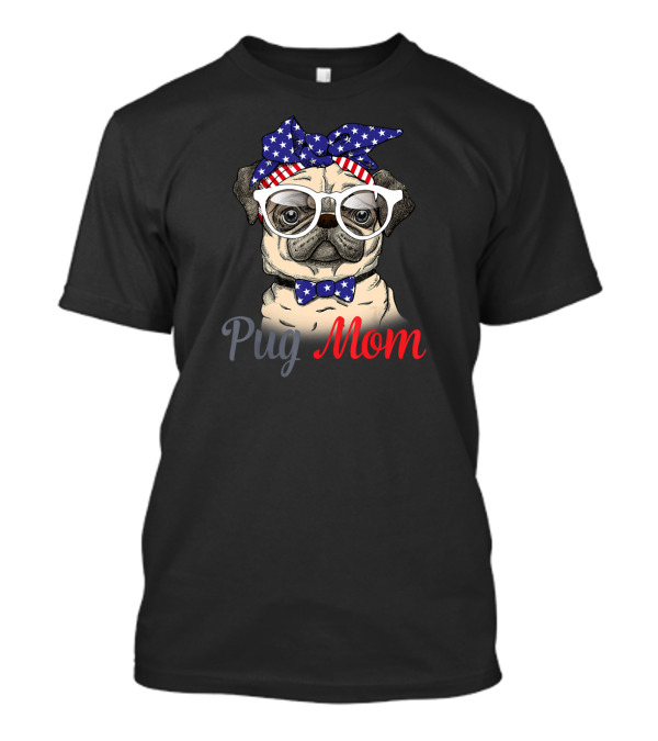 Pug Mom America Funny For 4th Of July With Glasses And Stars Bow Tie T-Shirt