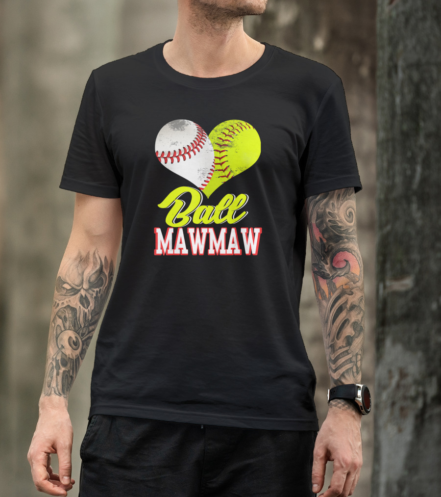 Ball Mawmaw Heart Softball Baseball T-Shirt