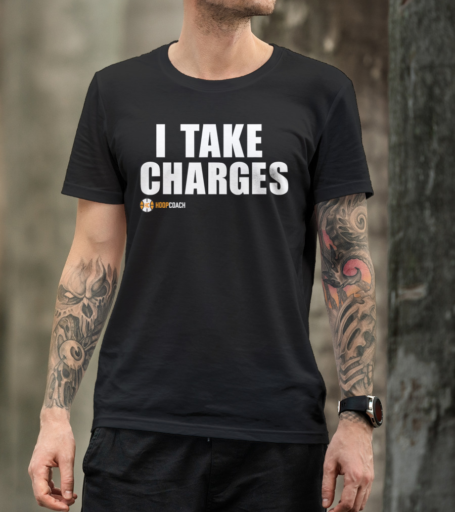 I TAKE CHARGES Hoop Coach Basketball T-Shirt