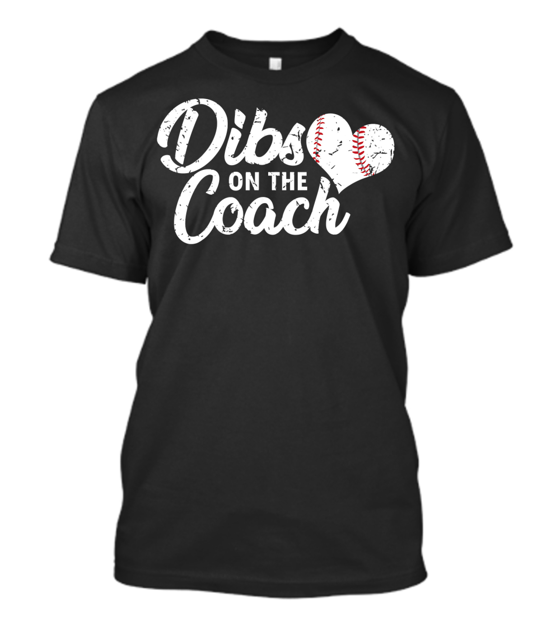 Dibs On The Coach Baseball Heart T-Shirt