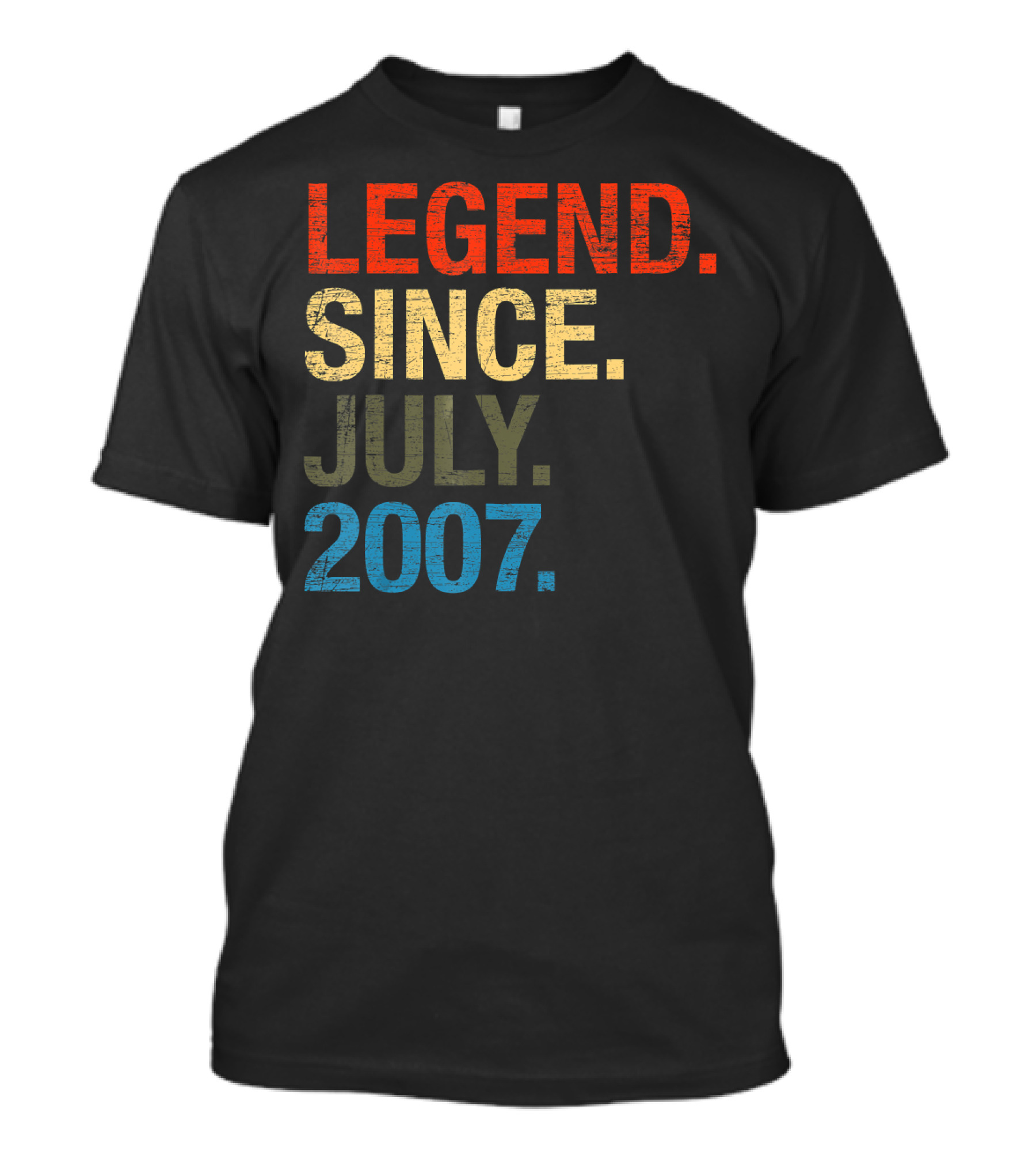 Legend Since July 2007 T-Shirt
