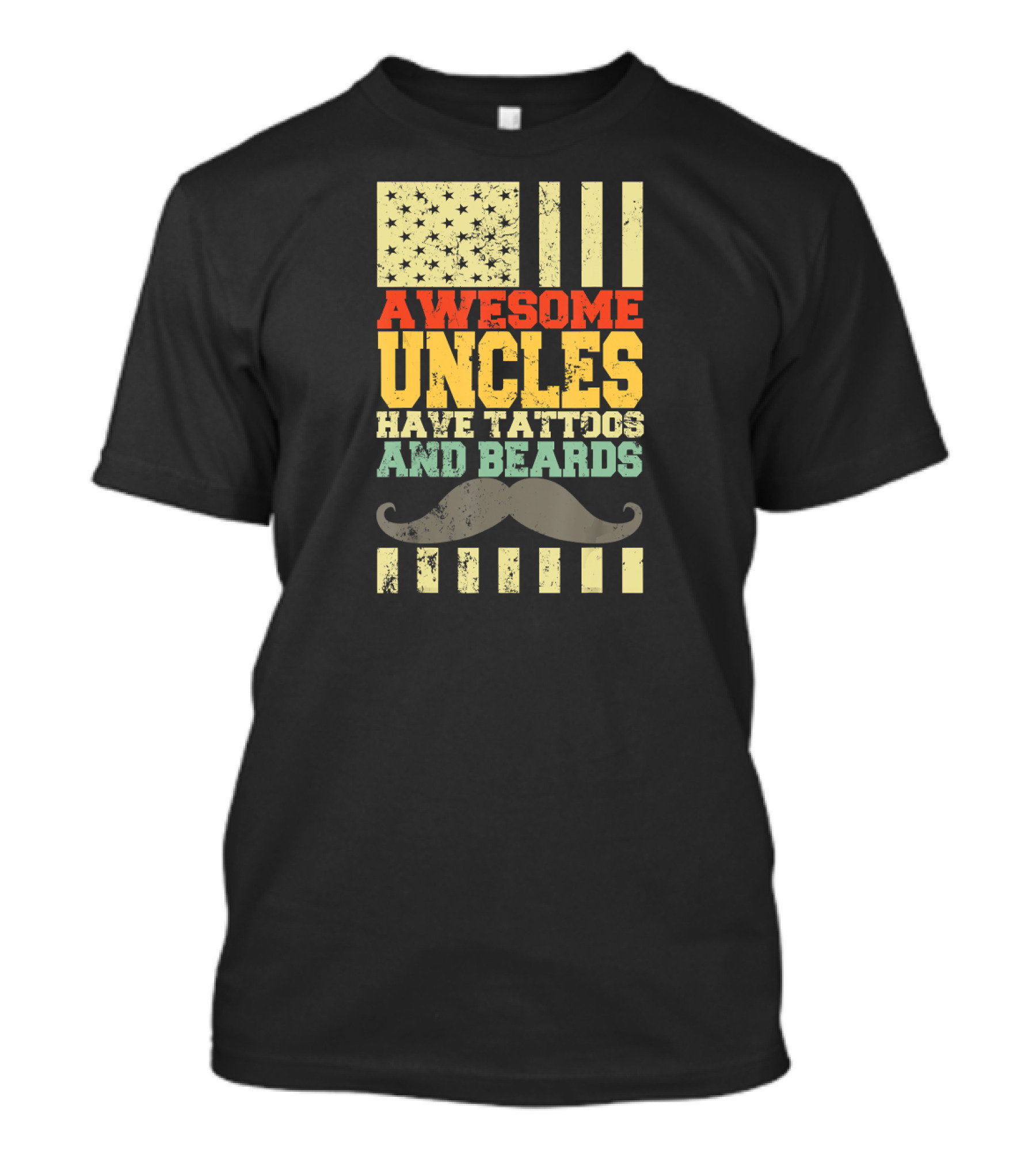Awesome Uncles Have Tattoos And Beards Patriotic Mustache T-Shirt
